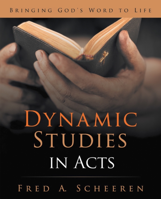 Dynamic Studies in Acts : Bringing God's Word to Life, EPUB eBook