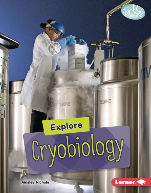 Explore Cryobiology, EPUB eBook