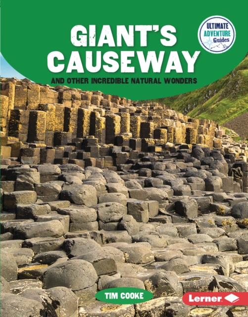 Giant's Causeway and Other Incredible Natural Wonders, EPUB eBook
