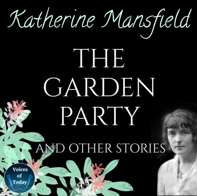 The Garden Party and Other Stories, eAudiobook MP3 eaudioBook