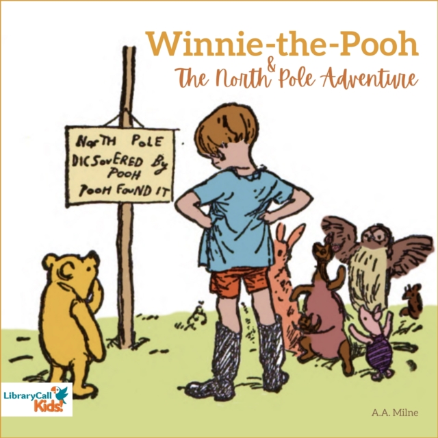 Winnie the Pooh and the North Pole Adventure, eAudiobook MP3 eaudioBook