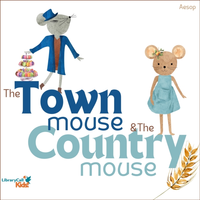 The Town Mouse and the Country Mouse, eAudiobook MP3 eaudioBook
