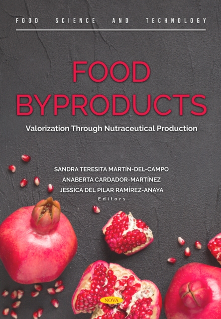 Food Byproducts: Valorization Through Nutraceutical Production, PDF eBook