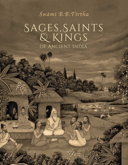 Sages, Saints & Kings of Ancient India, EPUB eBook