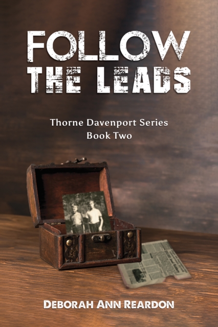 Follow the Leads : Thorne Davenport Series - Book Two, EPUB eBook
