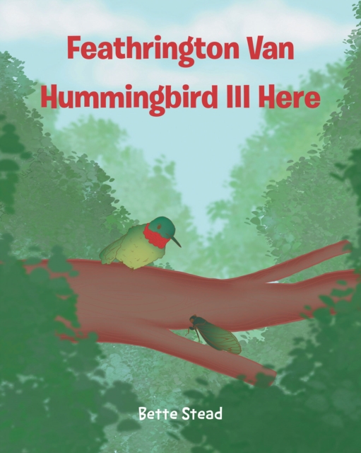 Feathrington Van Hummingbird III Here, EPUB eBook