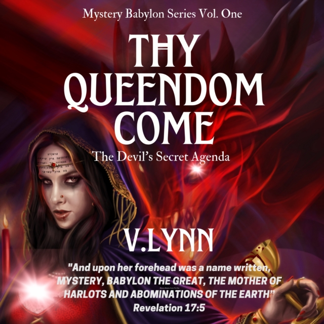 Thy Queendom Come : The Devil's Secret Agenda, eAudiobook MP3 eaudioBook