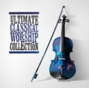 Ultimate Classical Worship Collection - CD