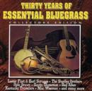 Thirty Years Of Essential Bluegrass: COLLECTORS EDITION - CD