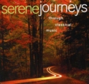 Serene Journeys - CD
