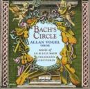 Bach's Circle, Oboe Works (Vogel, Tipton, Mabee, Chatfield) - CD