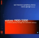 Voices 1900/2000 - A Choral Journey Through the 20th Century - CD