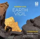 Robert Kyr: Earth Vigil - CD