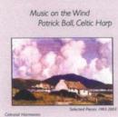 Music On the Wind - Selected Pieces (1983 - 2003) - CD