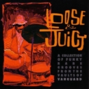 Loose and Juicy - CD