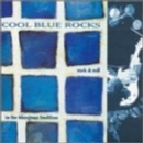 Cool Blue Rocks: Rock & Roll in the Bluegrass Tradition - CD