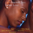 Smooth Jazz Sweet Love - CD