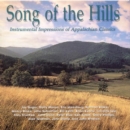 Song Of The Hills: Instrumental Impressions of Appalachian Classics - CD