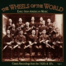 The Wheels of the World 1: 1920-30s Iri - CD