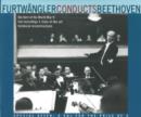 Furtwängler Conducts Beethoven - CD