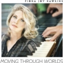 Moving Through Worlds - CD