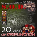 S.O.D. (Stormtroopers of Death): 20 Years of Dysfunction - DVD