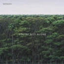 You're Not Alone - CD