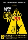 Chesterfield Kings: Where Is the Chesterfield King? - DVD