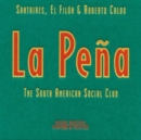 La Peña: The South American Social Club - CD