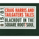 Blackout in the Square Root of Soul - CD