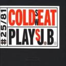 Cold Sweat Plays J.b. - CD