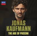 Jonas Kaufmann: The Age of Puccini - CD