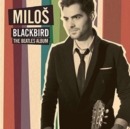 Milos: Blackbird: The Beatles Album - CD