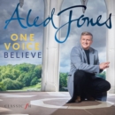 Aled Jones: One Voice - Believe - CD