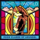 Poor Clares of Arundel: Light for the World - CD