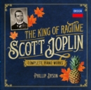 Scott Joplin: The King of Ragtime - Complete Piano Works - CD