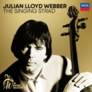 Julian Lloyd Webber: The Singing Strad - CD