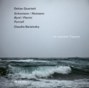Claudia Barainsky/Delian Quartett: Im Wachen Traume - CD