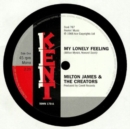 My Lonely Feeling/What Did You Gain By That? - Vinyl