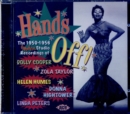 Hands Off!: 1950 - 1956 Modern Studio Recordings - CD