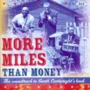 More Miles Than Money: The Soundtrack to Garth Cartwright's Book - CD
