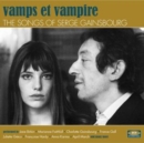 Vamps Et Vampire: The Songs of Serge Gainsbourg - CD