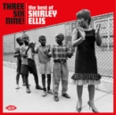 Three Six Nine!: The Best of Shirley Ellis - CD