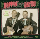 Boppin' By the Bayou: Feel So Good - CD