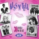 Kiss 'N' Tell: 30 Works Of The Heart - CD