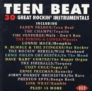 Teen Beat: 30 GREAT ROCKIN' INSTRUMENTALS - CD