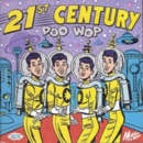 21st Century Doo Wop - CD