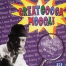 Great Googa Mooga - CD