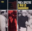Phil's Spectre a Wall of Soundalikes - CD