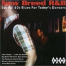 New Breed R&B: Soulful 60s Blues For Today's Dancers - CD